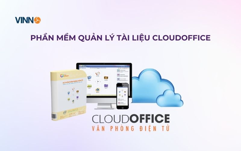 Phần mềm quản lý tài liệu CloudOffice